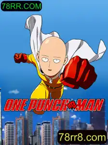 Conheça o Jogo OnePunchMan e suas Regras com Destaque para 78RR.COM