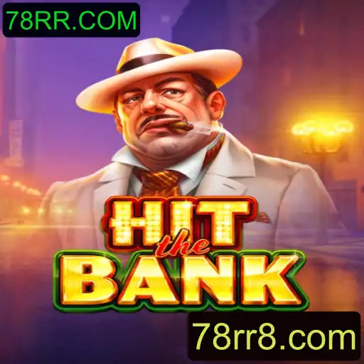 Descubra o Emocionante Mundo de HitTheBank: Como Jogar e Ganhar no 78RR.COM
